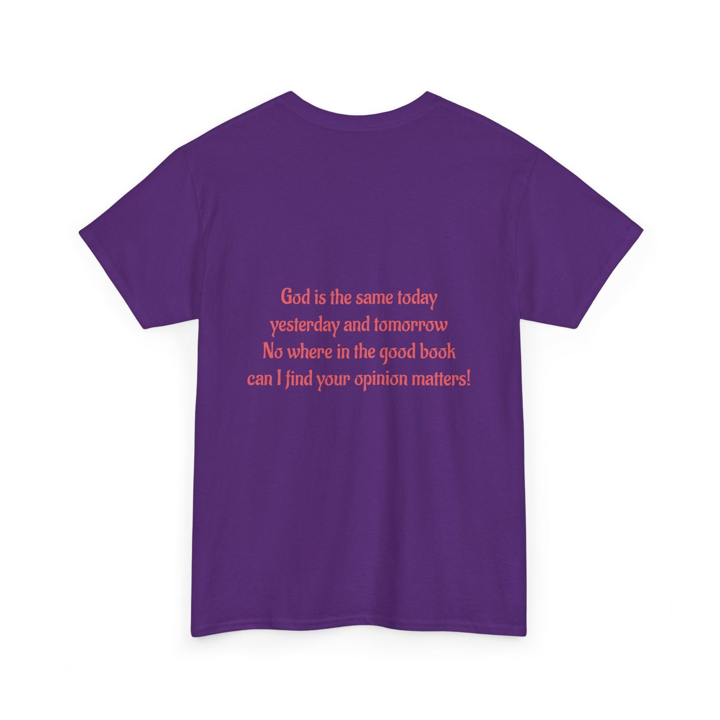 your opinion t-shirt Unisex Heavy Cotton Tee
