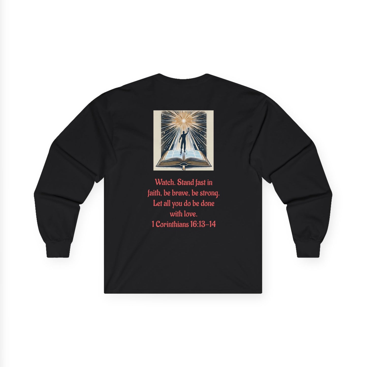 1 Corinthians 16:13-14 long sleeve Unisex Ultra Cotton Tee