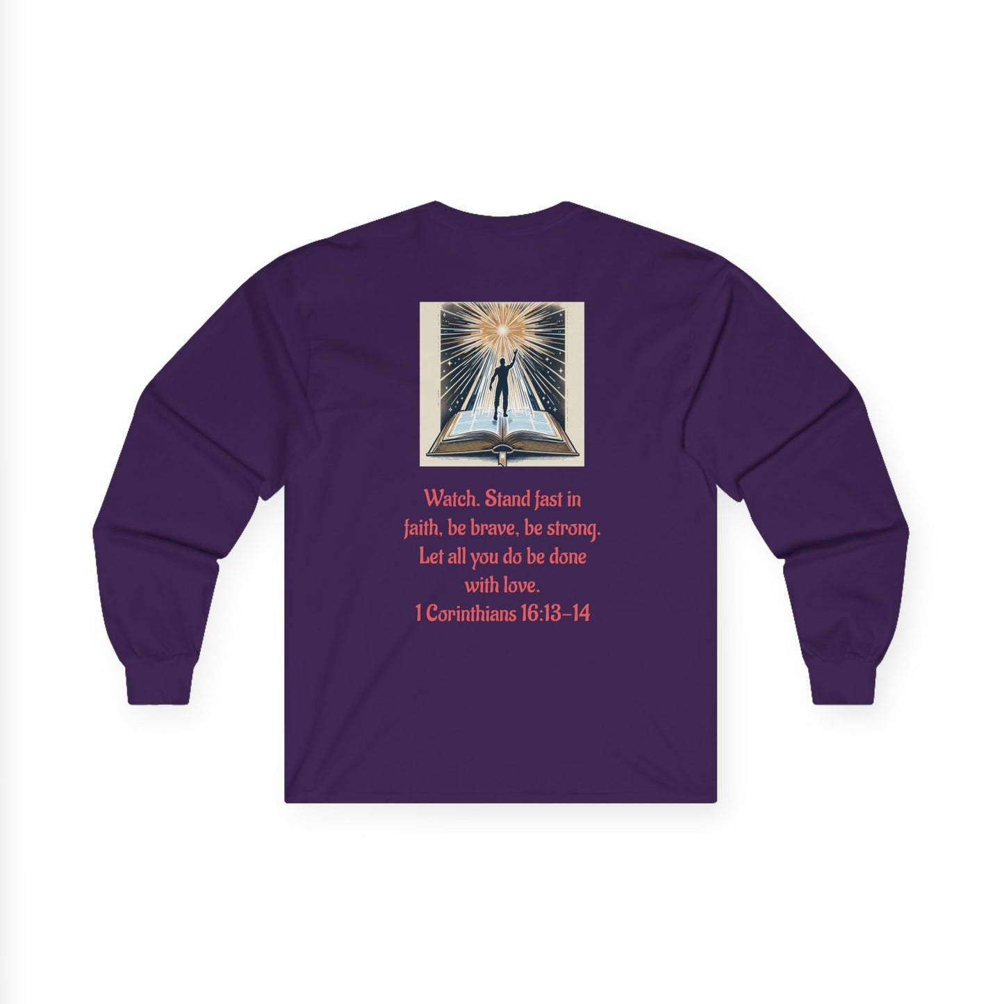 1 Corinthians 16:13-14 long sleeve Unisex Ultra Cotton Tee