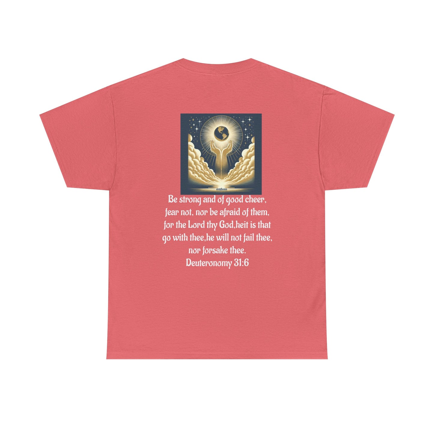 Deuteronomy 31:6 Unisex Heavy Cotton Tee