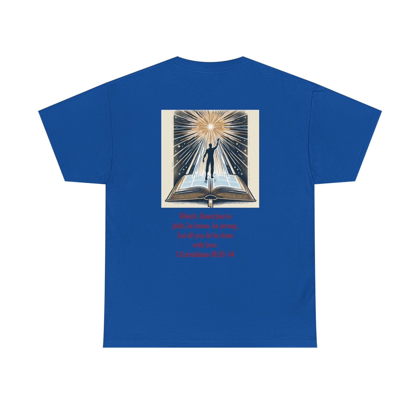 1 Corinthians 16:13-14 Unisex Heavy Cotton Tee