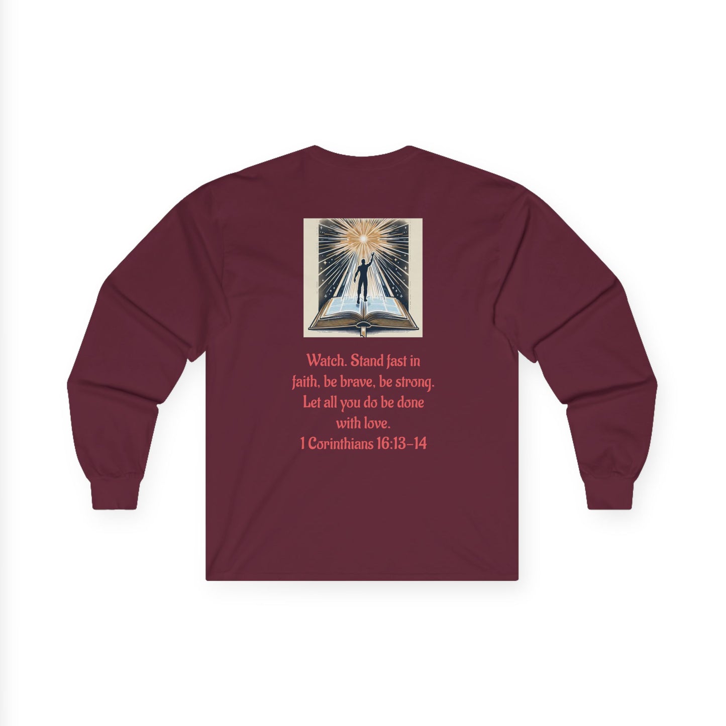 1 Corinthians 16:13-14 long sleeve Unisex Ultra Cotton Tee