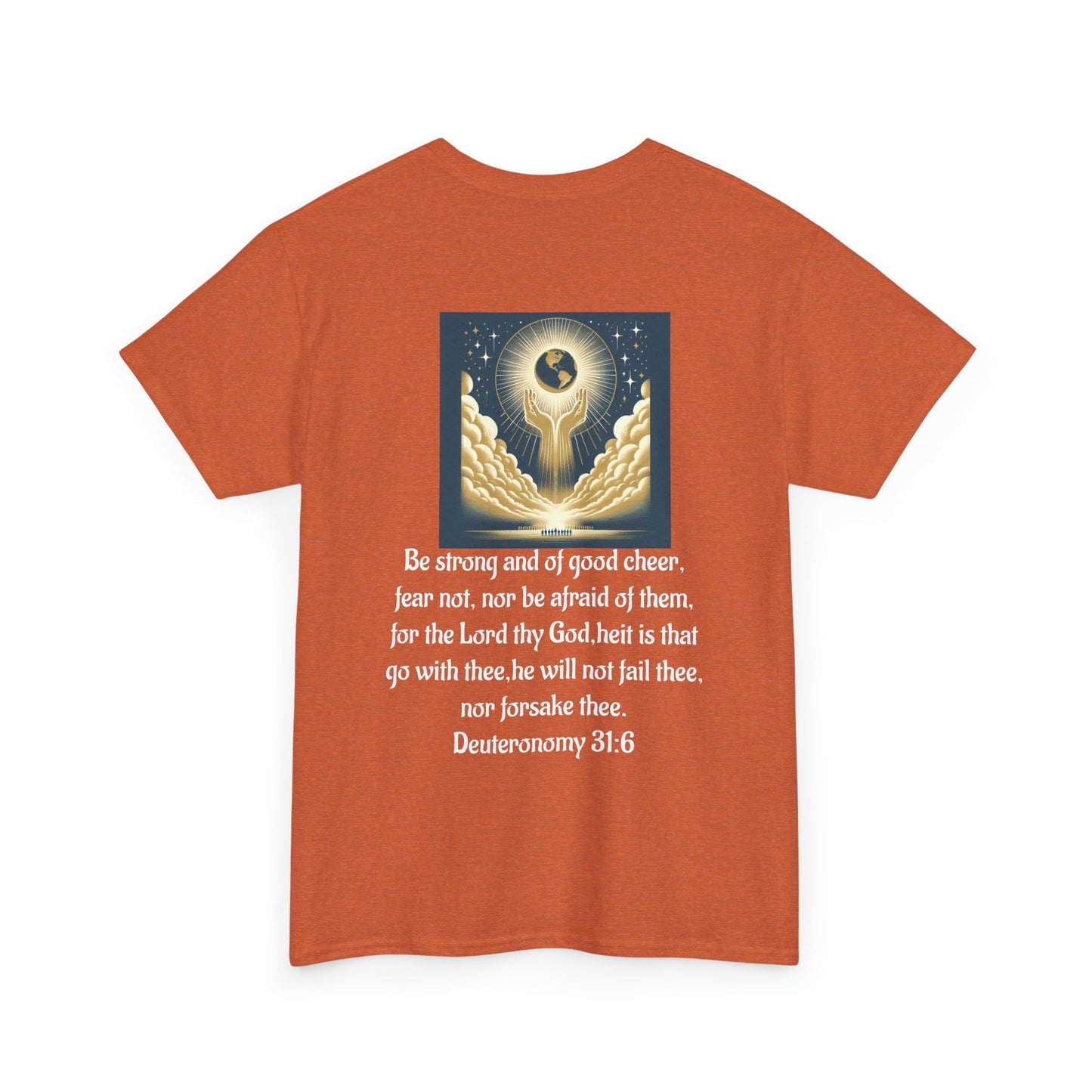 Deuteronomy 31:6 Unisex Heavy Cotton Tee