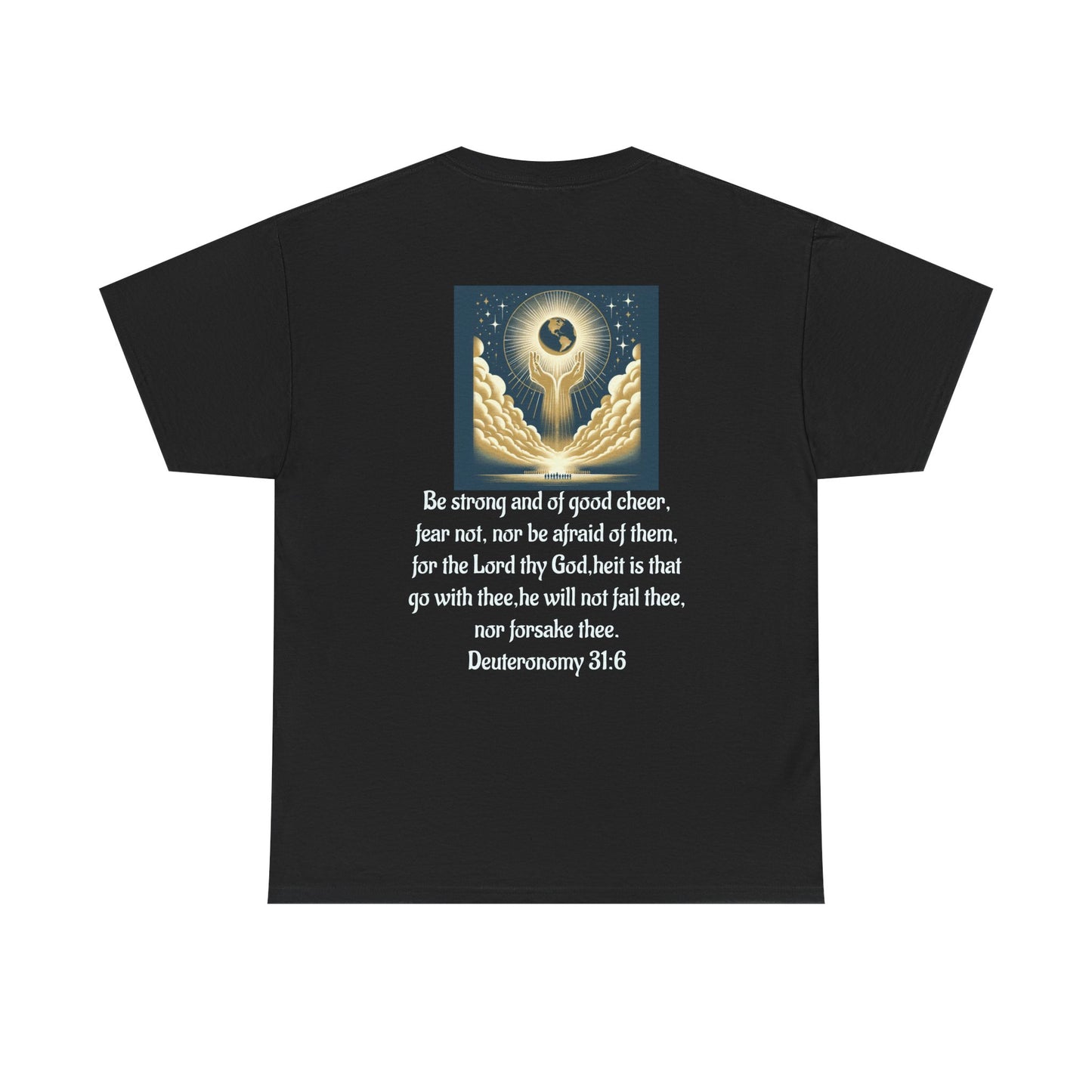 Deuteronomy 31:6 Unisex Heavy Cotton Tee