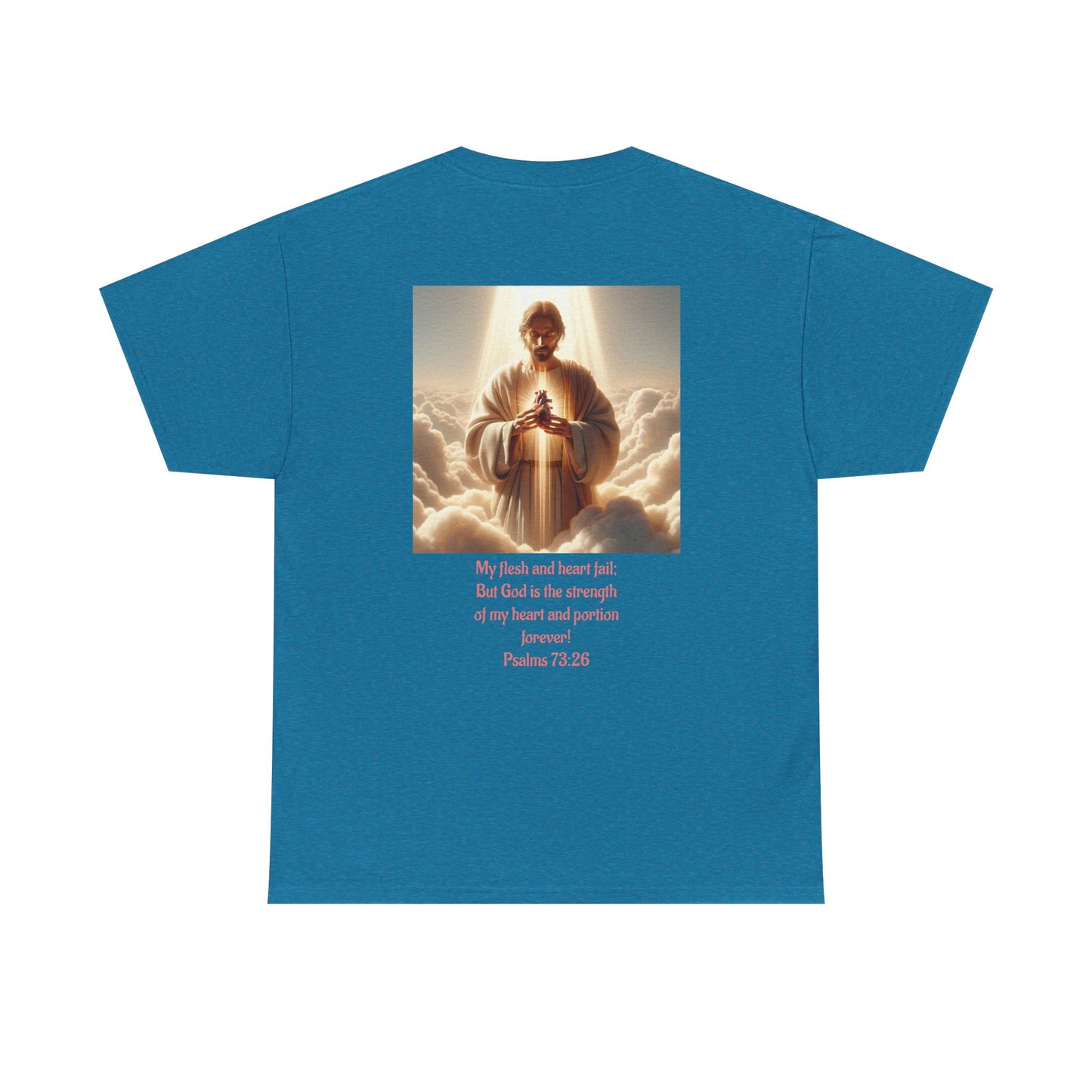 Psalms 73:26 Unisex Heavy Cotton Tee