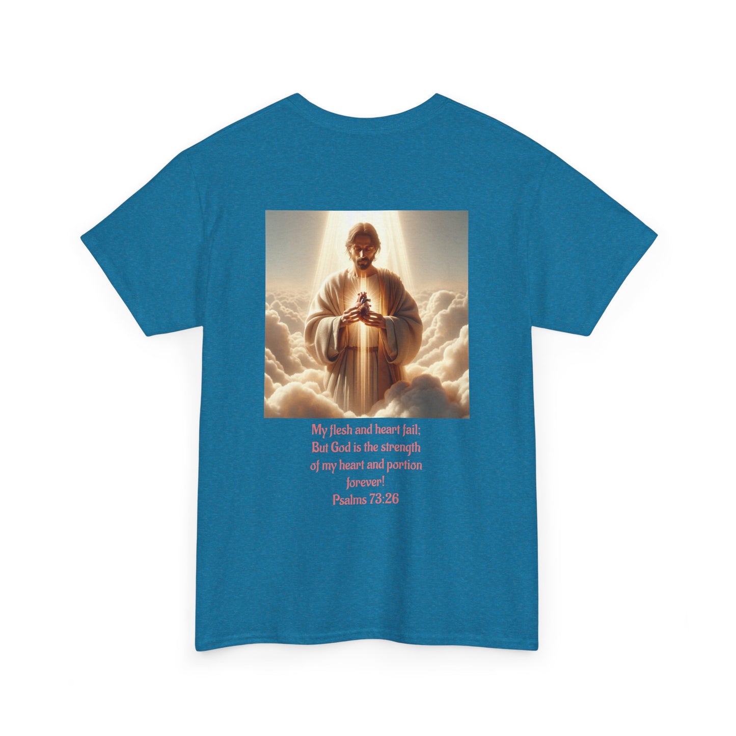 Psalms 73:26 Unisex Heavy Cotton Tee