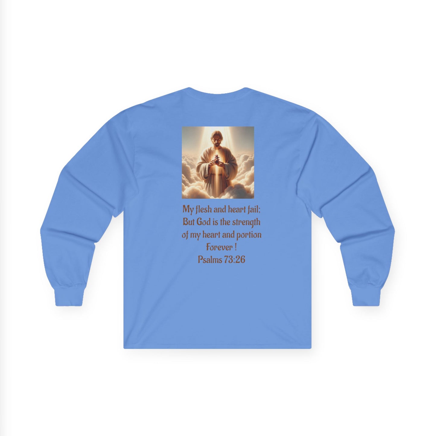 Psalms 73:26 long sleeve Unisex Ultra Cotton Long Sleeve Tee