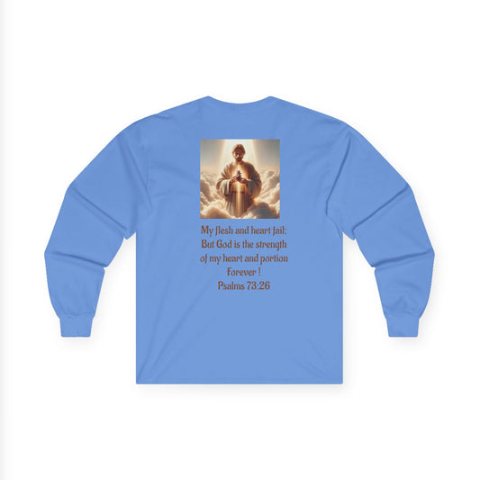 Psalms 73:26 long sleeve Unisex Ultra Cotton Long Sleeve Tee