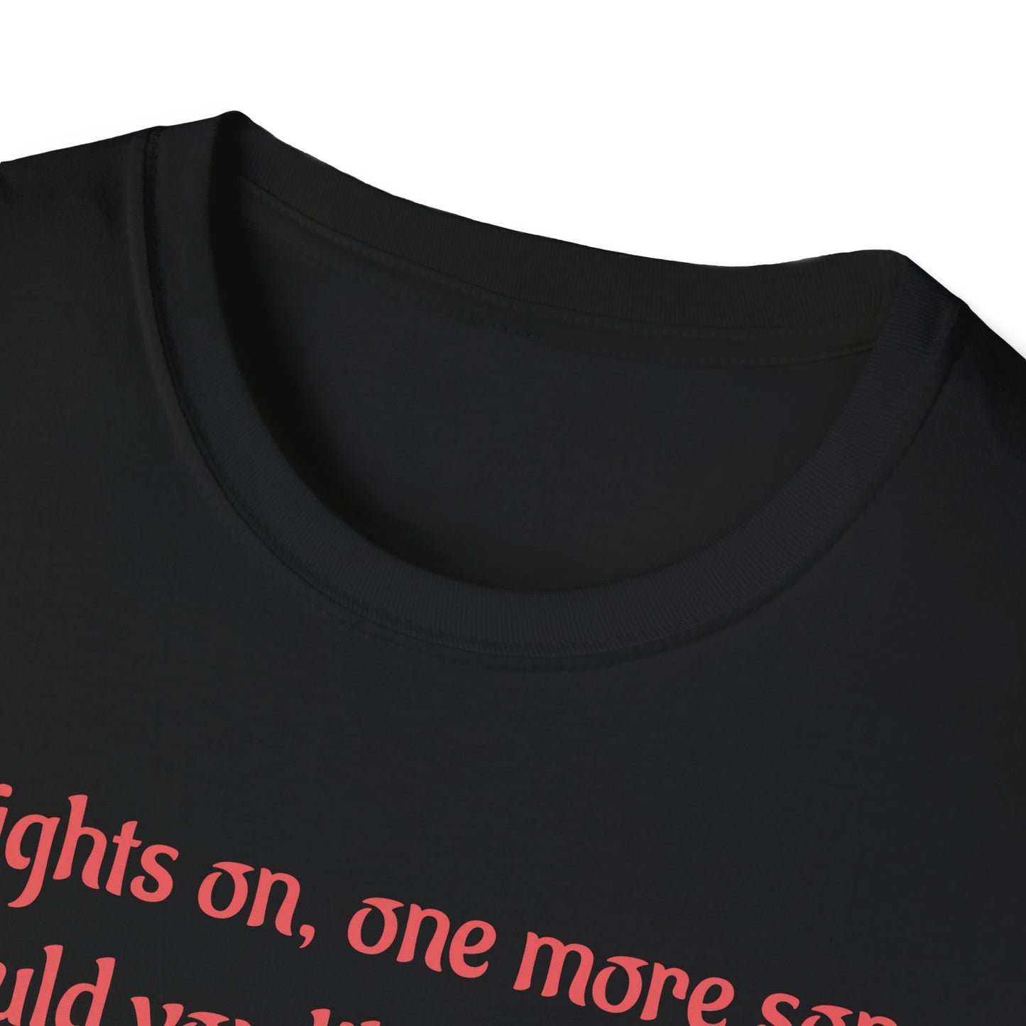 Travis Bolt Last Call Romance Unisex Softstyle T-Shirt