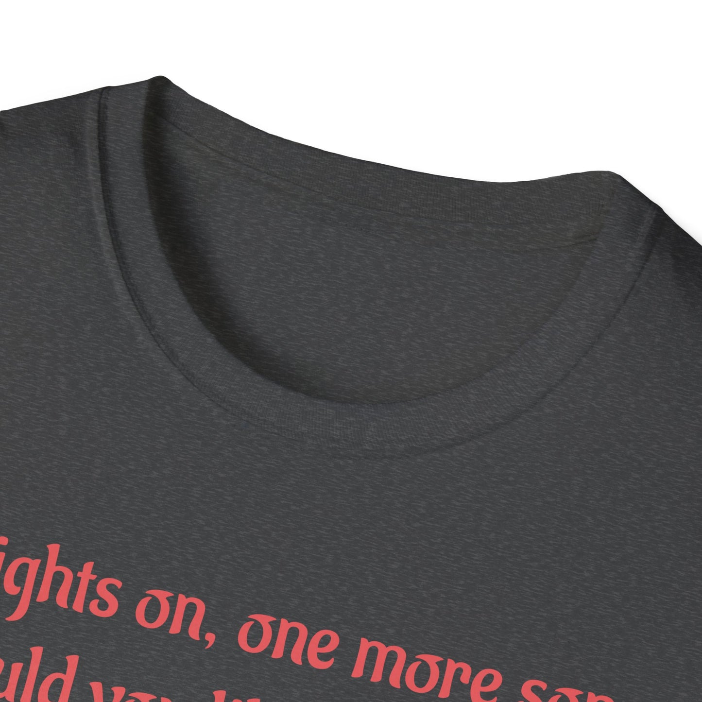 Travis Bolt Last Call Romance Unisex Softstyle T-Shirt