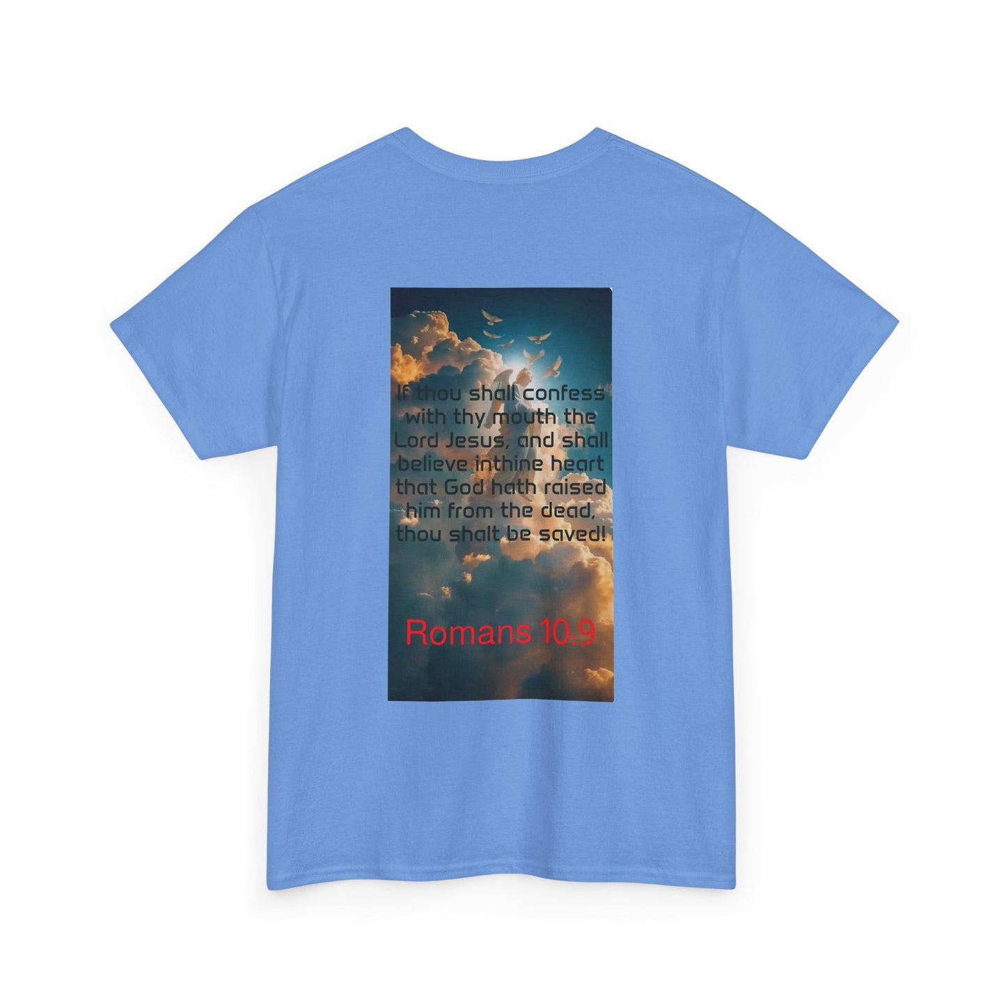 Romans 10:9 Confess with thy mouth Unisex Heavy Cotton Tee