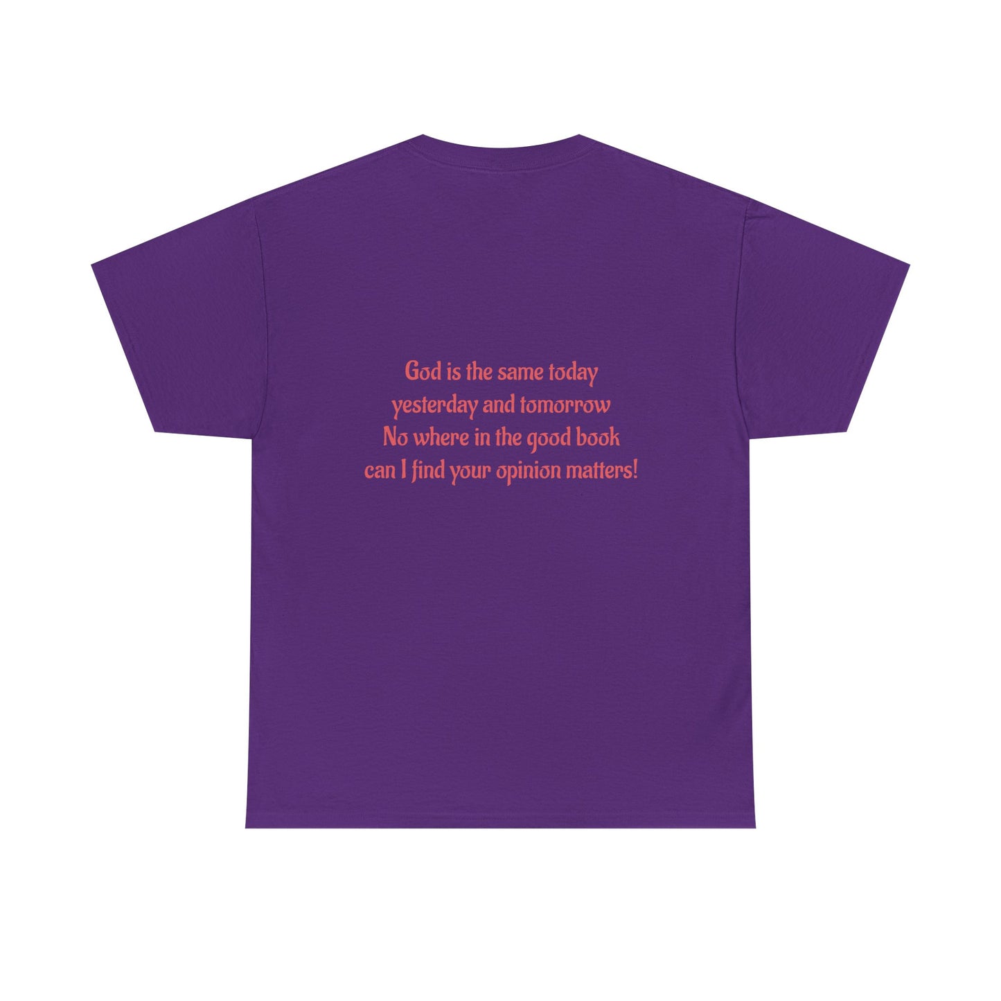 your opinion t-shirt Unisex Heavy Cotton Tee
