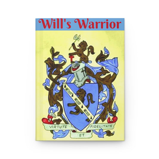 Will's Warrior - Hardcover Journal Matte